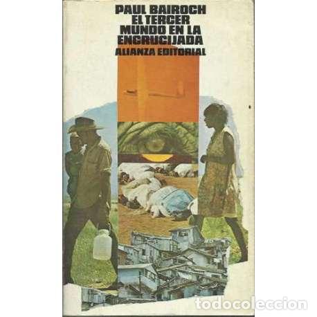 Libros: El tercer mundo en la encrucijada - Paul Bairoch - Foto 1