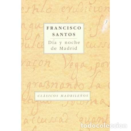 Libros: D&iacute;a y noche de Madrid - Santos, Francisco - Foto 1
