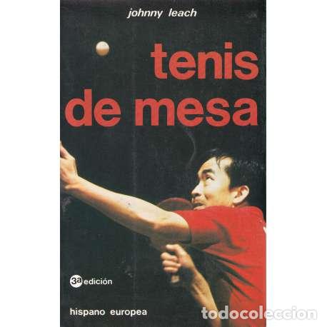 Libros: Tenis de mesa - Johnny Leach - Foto 1