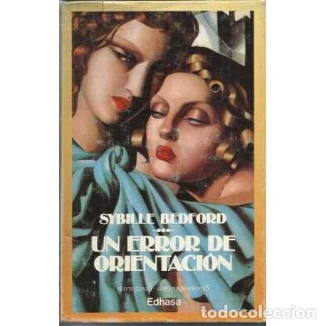 Libros: Un error de orientaci&oacute;n - Sybille Bedford - Foto 1
