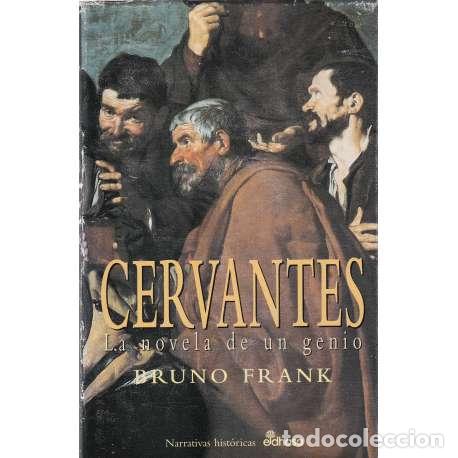 Libros: Cervantes. La novela de un genio - Bruno Frank - Foto 1