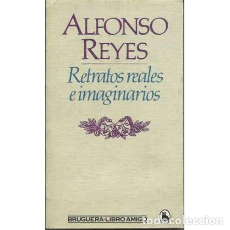 Libros: Retratos reales e imaginarios - Alfonso Reyes - Foto 1