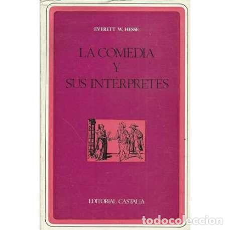 Libros: La comedia y sus int&eacute;rpretes - Evertt W. Hesse - Foto 1