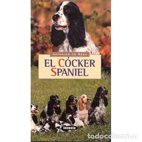 Libros: Animales de raza. El c&oacute;cker spaniel - Marie-Luce Hubert / Jean-Louis Klein - Foto 1