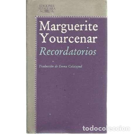 Libros: Recordatorios - Marguerite Yourcenar - Foto 1