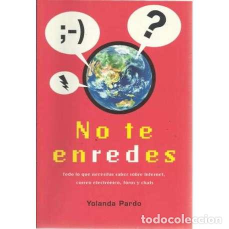 Libros: No te enredes - Yolanda Pardo - Foto 1