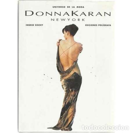 Libros: Donna Karan. New York - Ingrid Sischy - Foto 1