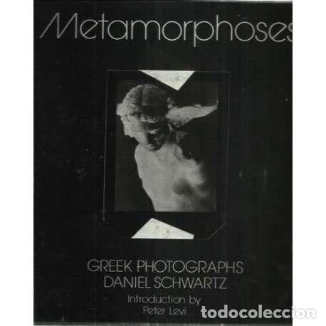 Libros: Metamorphoses. Greek photographs - Daniel Schwartz - Foto 1