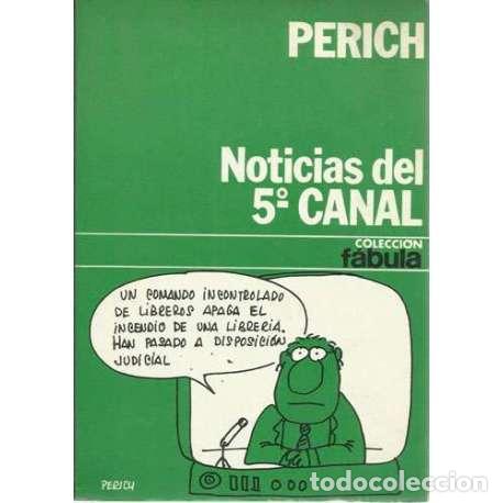 Libros: Noticias del 5&ordm; canal - Jaime Perich Escala - Foto 1