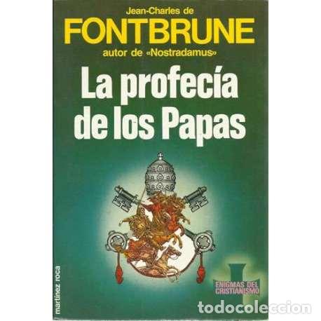 Libros: La profec&iacute;a de los Papas - Fontbrune, Jean-Charles - Foto 1