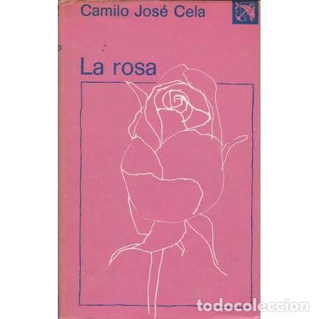 Libros: La rosa - Camilo Jos&eacute; Cela - Foto 1