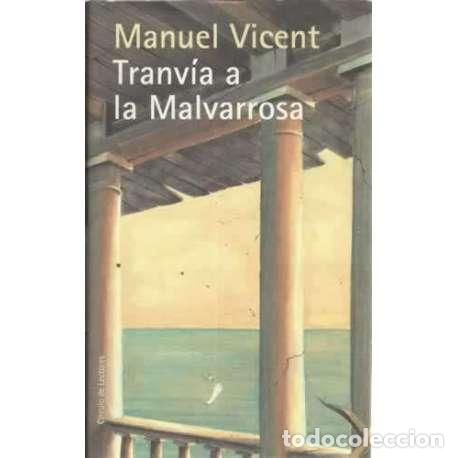 Libros: Tranv&iacute;a a la Malvarrosa - Vicent Recatal&aacute;, Manuel - Foto 1