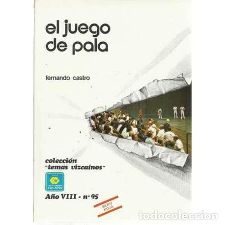 Libros: El juego de pala - Castro, Fernando - Foto 1