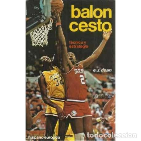 Libros: Baloncesto. T&eacute;cnica y estrategia - Dean, E. S - Foto 1