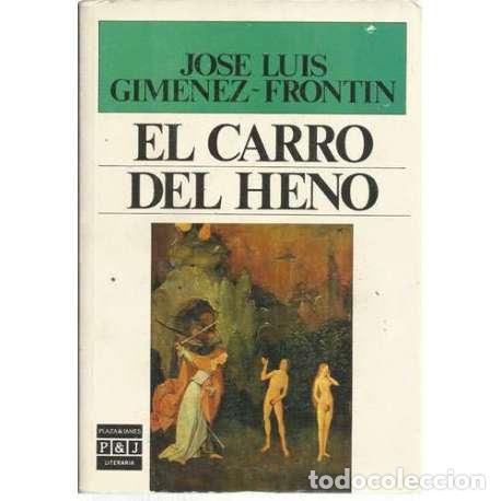 Libros: El carro del heno - Gim&eacute;nez- Front&iacute;n, Jos&eacute; Luis - Foto 1