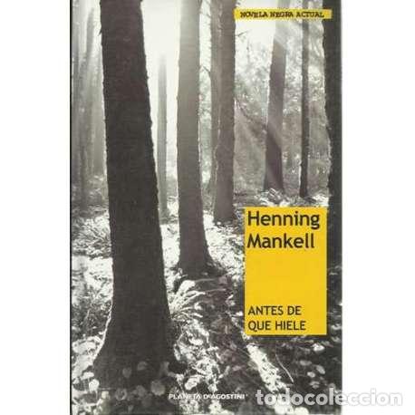Libros: Antes de que hiele - Mankell, Henning - Foto 1