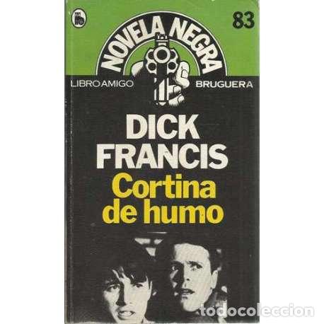 Libros: Cortina de humo - Francis, Dick - Foto 1