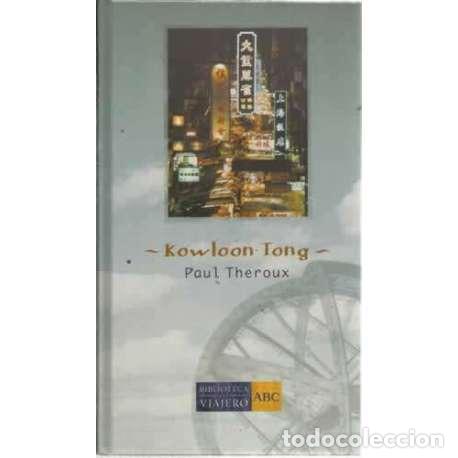 Libros: Kowloon Tong - Theroux, Paul Edward - Foto 1