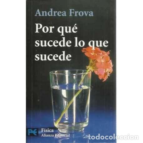 Libros: Por qu&eacute; sucede lo que sucede - Frova, Andrea - Foto 1