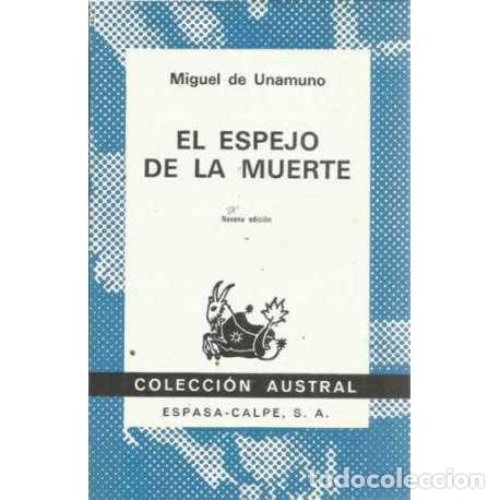 Libros: EL ESPEJO DE LA MUERTE - de Unamuno y Jugo, Miguel - Foto 1