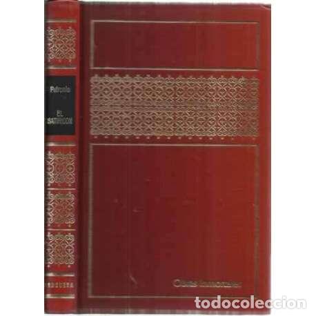 Libros: EL SATIRIC&Oacute;N - Petronio &Aacute;rbitro, Cayo (Tito Petronio) - Foto 1