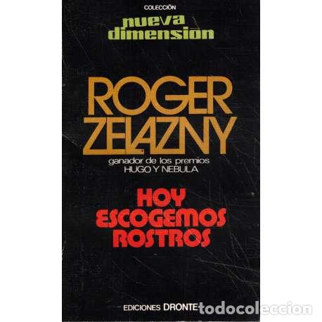 Libros: Hoy escogemos rostros - Zelazny, Roger - Foto 1