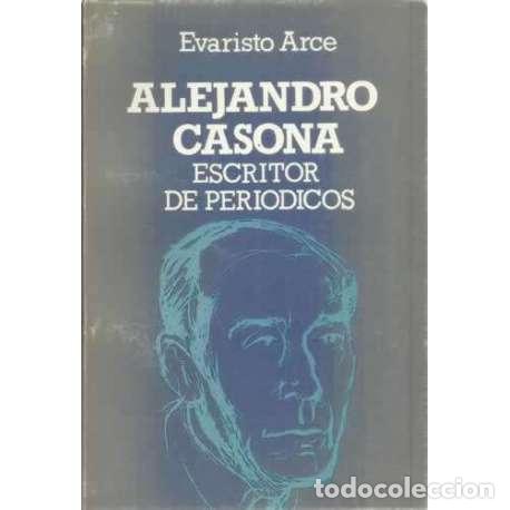 Libros: Alejandro Casona. Escritor de periodicos - Arce, Evaristo - Foto 1