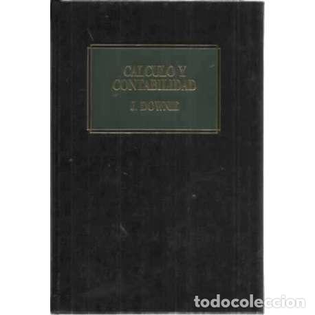 Libros: C&Aacute;LCULO Y CONTABILIDAD - Downie, John - Foto 1