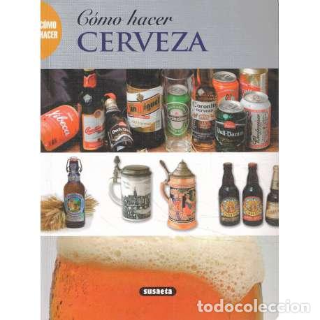Libros: C&oacute;mo hacer cerveza - VV.AA - Foto 1