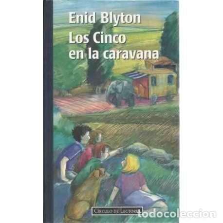 Libros: Los Cinco en la caravana - Blyton, Enid - Foto 1