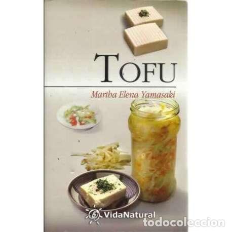 Libros: Tofu - Yamasaki, Martha Elena - Foto 1
