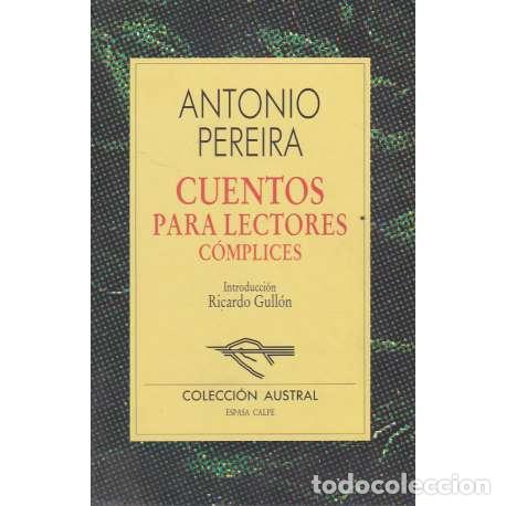 Libros: Cuentos para lectores c&oacute;mplices - Pereira, Antonio - Foto 1