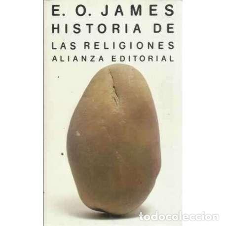 Libros: Historia de las religiones - James, Edwin Oliver - Foto 1