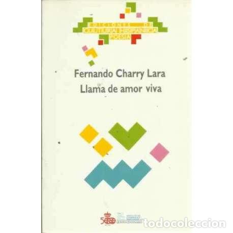 Libros: LLAMA DE AMOR VIVA - Charry Lara, Fernando - Foto 1