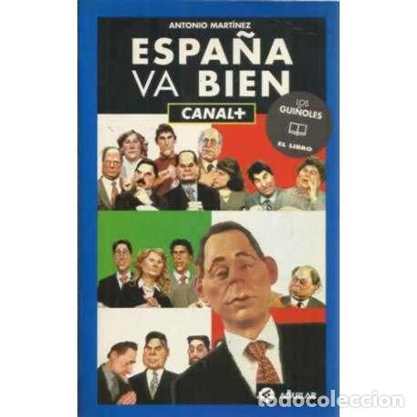 Libros: Espa&ntilde;a va bien - Mart&iacute;nez, Antonio - Foto 1