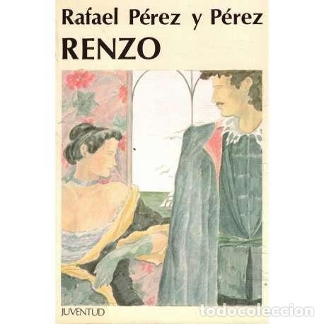 Libros: Renzo - P&eacute;rez y P&eacute;rez, Rafael - Foto 1