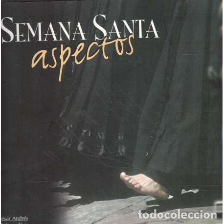 Libros: Semana Santa. Aspectos - Andr&eacute;s, C&eacute;sar - Foto 1