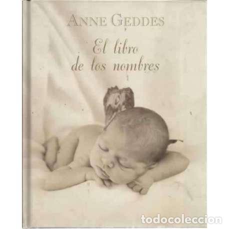 Libros: El libro de los nombres - Anne Geddes - Foto 1