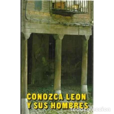 Libros: CONOZCA LE&Oacute;N Y SUS HOMBRES - VV. AA. - Foto 1