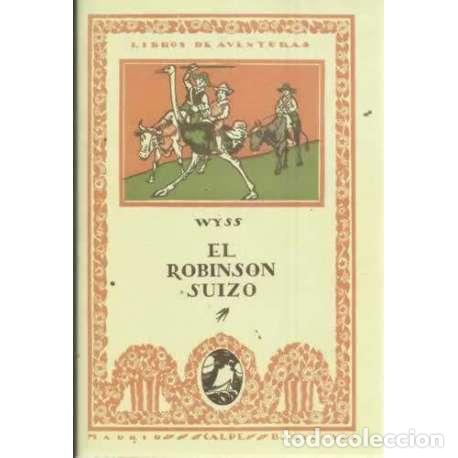 Libros: EL ROBINSON SUIZO - Wyss, Johann David - Foto 1