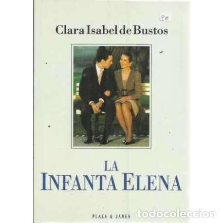 Libros: LA INFANTA ELENA - de Bustos, Clara Isabel - Foto 1