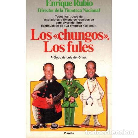 Libros: Los chungos. Los fules - Enrique Rubio - Foto 1
