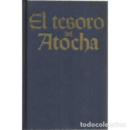 Libros: El tesoro de Atocha - R. Duncan Mathewson III - Foto 1