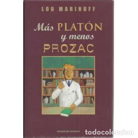 Libros: M&aacute;s Plat&oacute;n y menos Prozac - Lou Marinoff - Foto 1