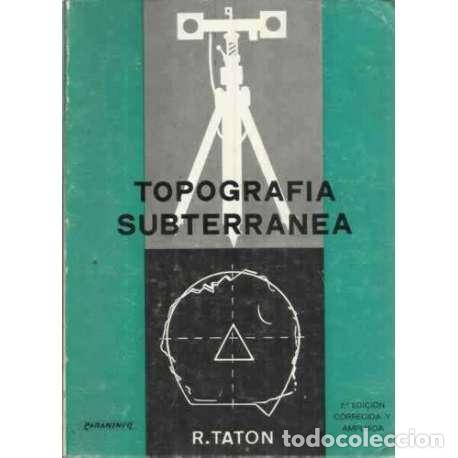 Libros: TOPOGRAF&Iacute;A SUBTERR&Aacute;NEA - Tat&oacute;n, R - Foto 1