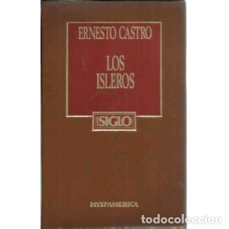 Libros: Los Isleros - Ernesto Castro - Foto 1