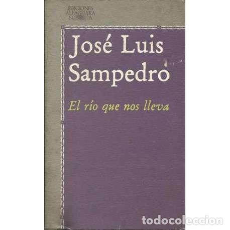 Libros: El r&iacute;o que nos lleva - Jos&eacute; Luis Sampedro - Foto 1