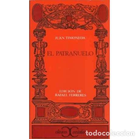 Libros: El Patra&ntilde;uelo - de Timoneda, Juan - Foto 1