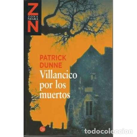 Libros: Villancico por los muertos - Patrick Dunne - Foto 1