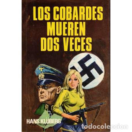 Libros: Los cobardes mueren dos veces - Kl&uuml;berg, Hans - Foto 1